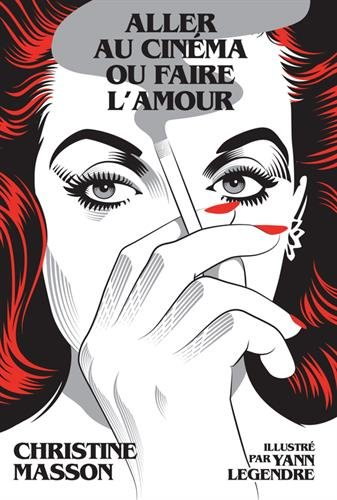 Aller au cinéma ou Faire l'amour
