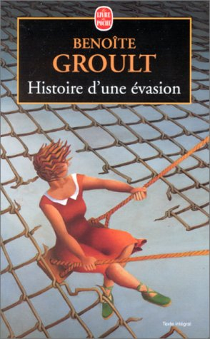 Histoire d'une évasion