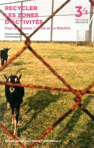 Recycler les zones d'activités, Pays de Rennes / Liffré et La Mézière : Trilogie vertueuse 3