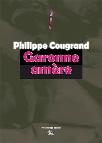 Garonne amère