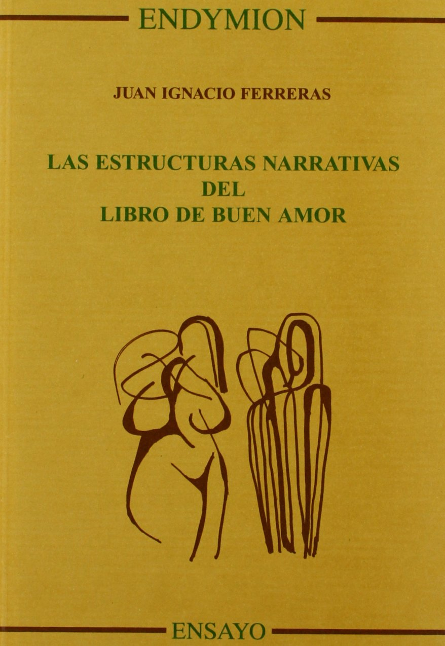 Las estructuras narrativas del Libro de buen amor