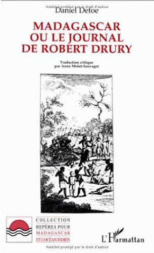 Madagascar ou le Journal de Robert Drury
