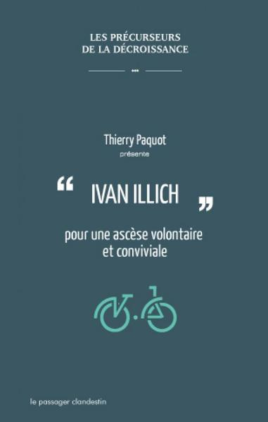 Ivan Illich : pour une ascèse volontaire et conviviale