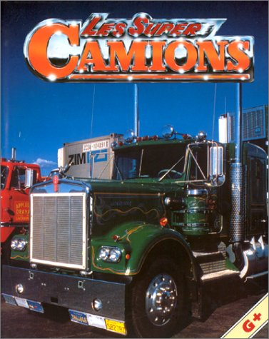 les super camions
