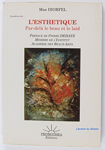 L'Esthétique : par-delà le beau et le laid