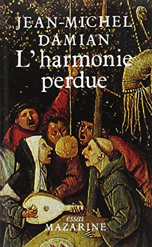 L'Harmonie perdue