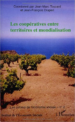 Les coopératives entre territoires et mondialisation : les Entretiens de Maraussan, 14 et 15 décembr