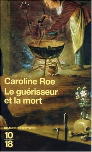 Le guérisseur et la mort : inédit