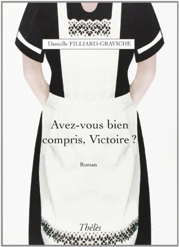 avez-vous bien compris, victoire ?