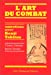 L'art du combat : entretiens avec Kenji Tokitsu