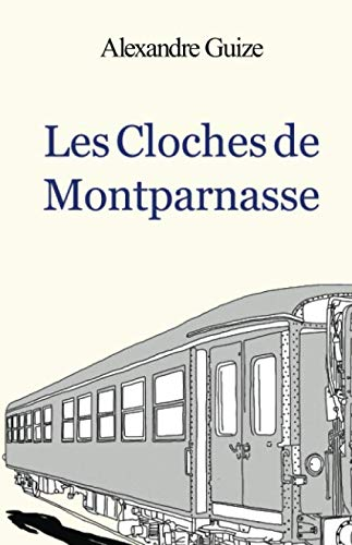 Les cloches de Montparnasse