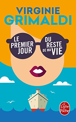 Le premier jour du reste de ma vie...