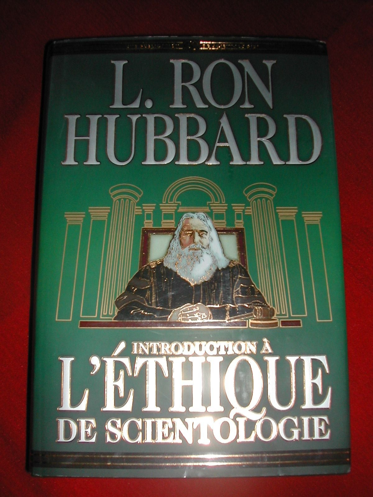 Introduction à l'Ethique de Scientologie (Fondements livre 31)