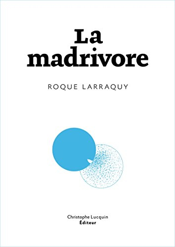 La madrivore