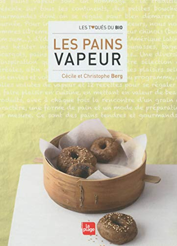 Les pains vapeur