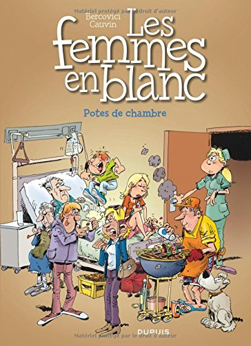 Les femmes en blanc. Vol. 38. Potes de chambre