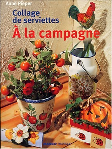 Collage de serviettes : à la campagne