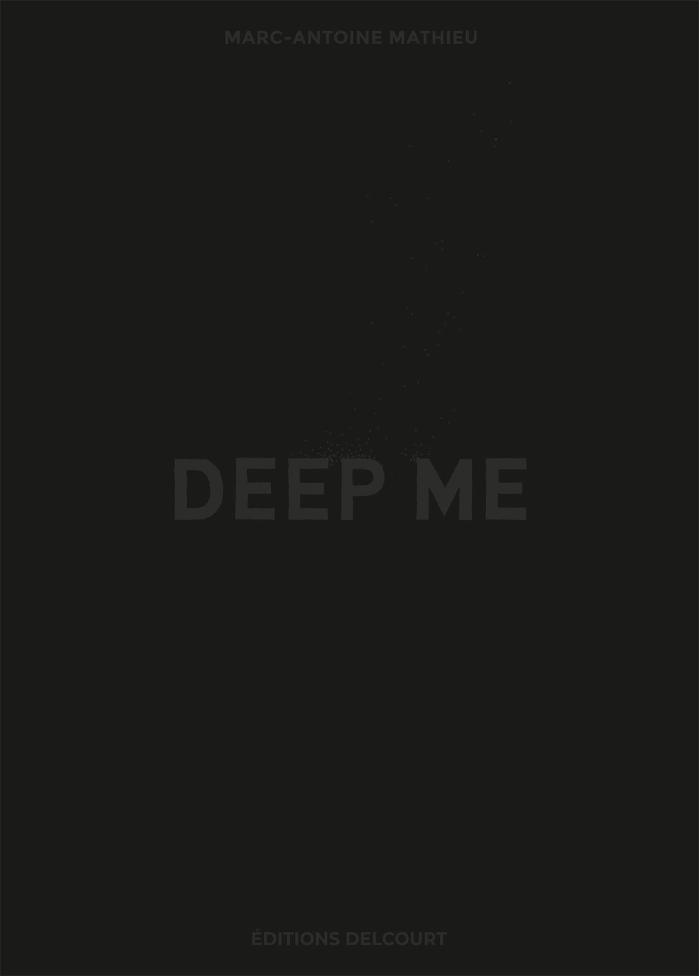 Deep me