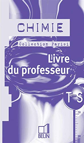Chimie terminale S : livre du professeur