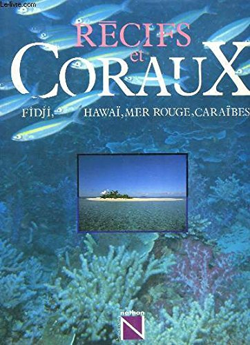 Récifs et coraux