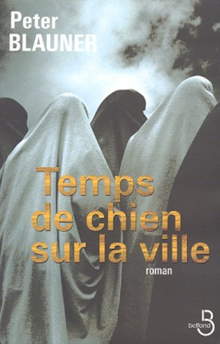 Temps de chien sur la ville
