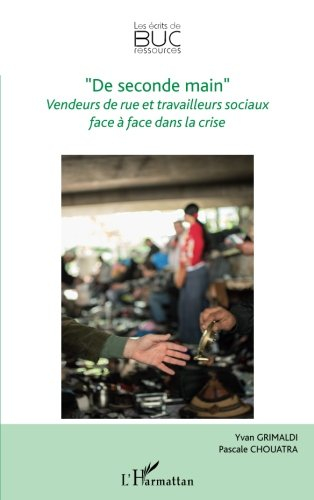 De seconde main : vendeurs de rue et travailleurs sociaux face à face dans la crise