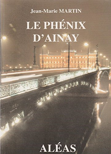 Le phénix d'Ainay : conte humaniste
