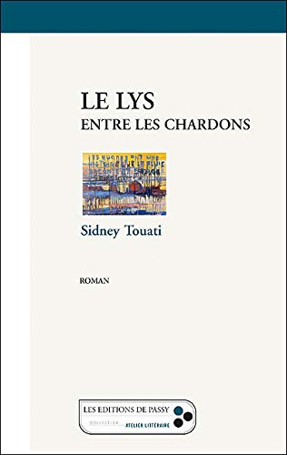 Le lys entre les chardons