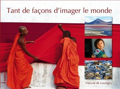 tant de façons d'imager le monde