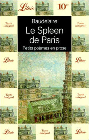 le spleen de paris - petits poèmes en prose
