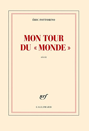 Mon tour du Monde : récit