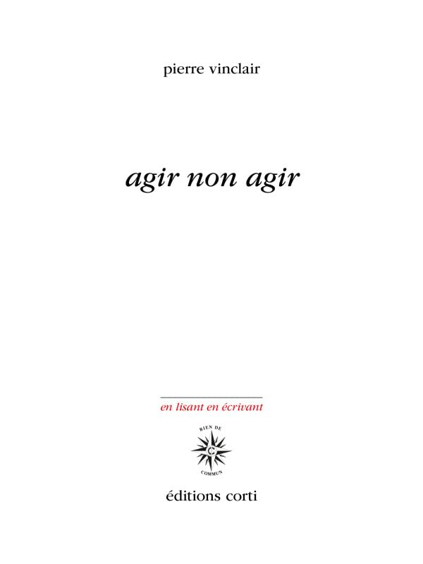 Agir non agir : éléments pour une poésie de la résistance écologique
