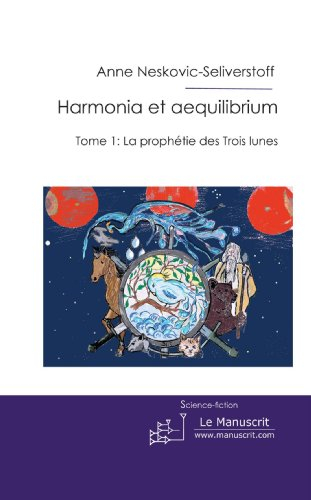 HARMONIA ET AEQUILIBRIUM TOME 1