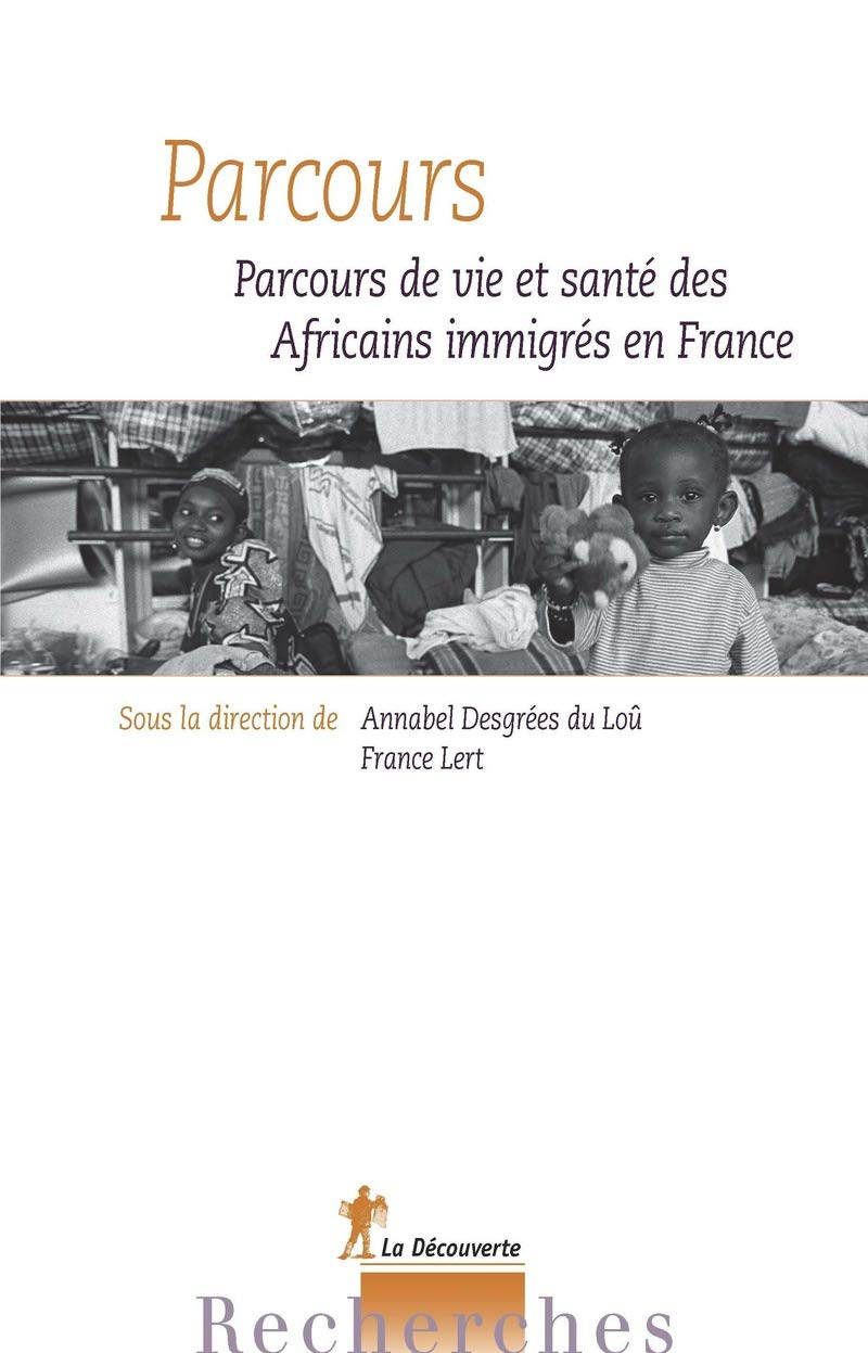 Parcours de vie et de santé des Africains immigrés en France