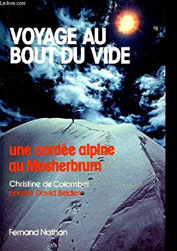 Voyage au bout du vide : une cordée alpine au Masherbrum