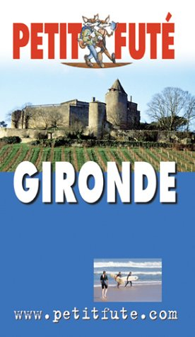 guide petit futé : gironde 2004-2005