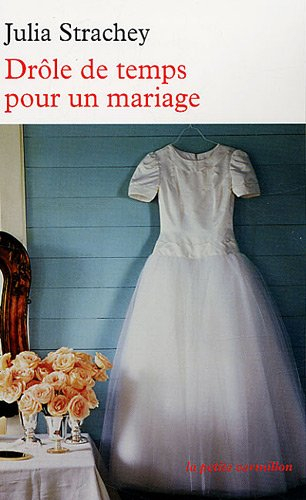 Drôle de temps pour un mariage