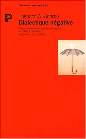 Dialectique négative : les vacances de la dialectique