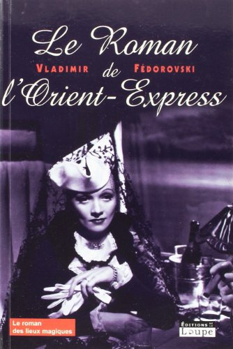 Le roman de l'Orient-Express