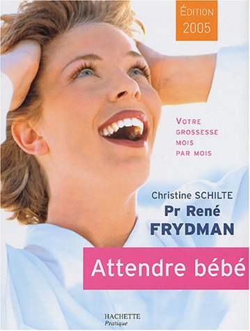 attendre bébé : votre grossesse mois par mois
