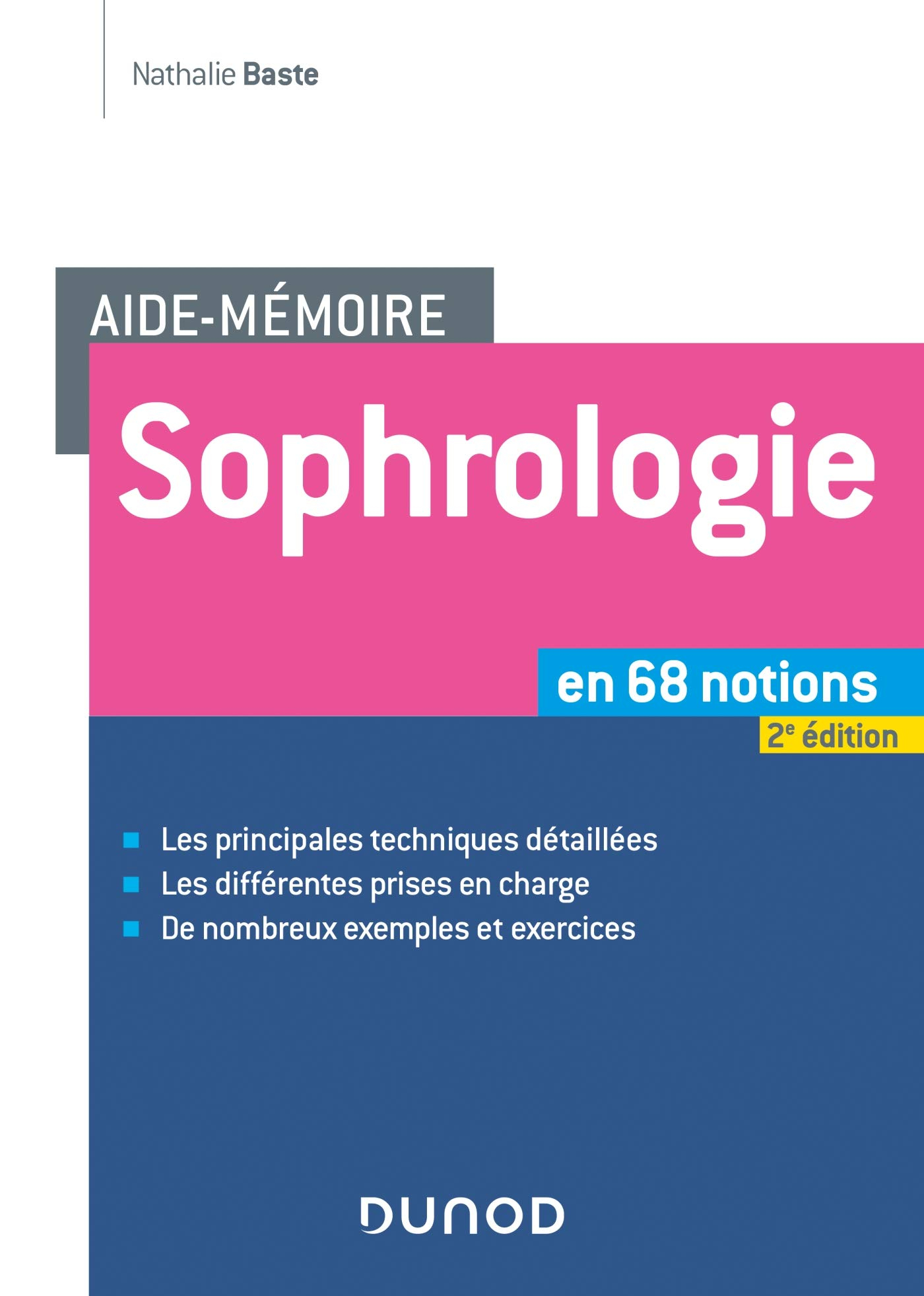 Sophrologie : en 68 notions