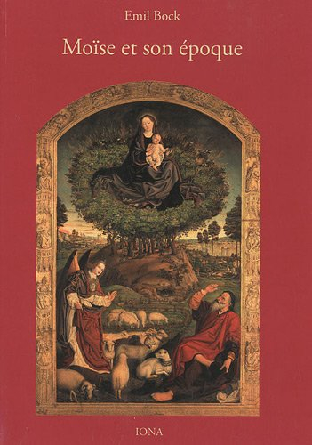 Contributions à l'histoire spirituelle de l'humanité. Vol. 2. Moïse et son époque