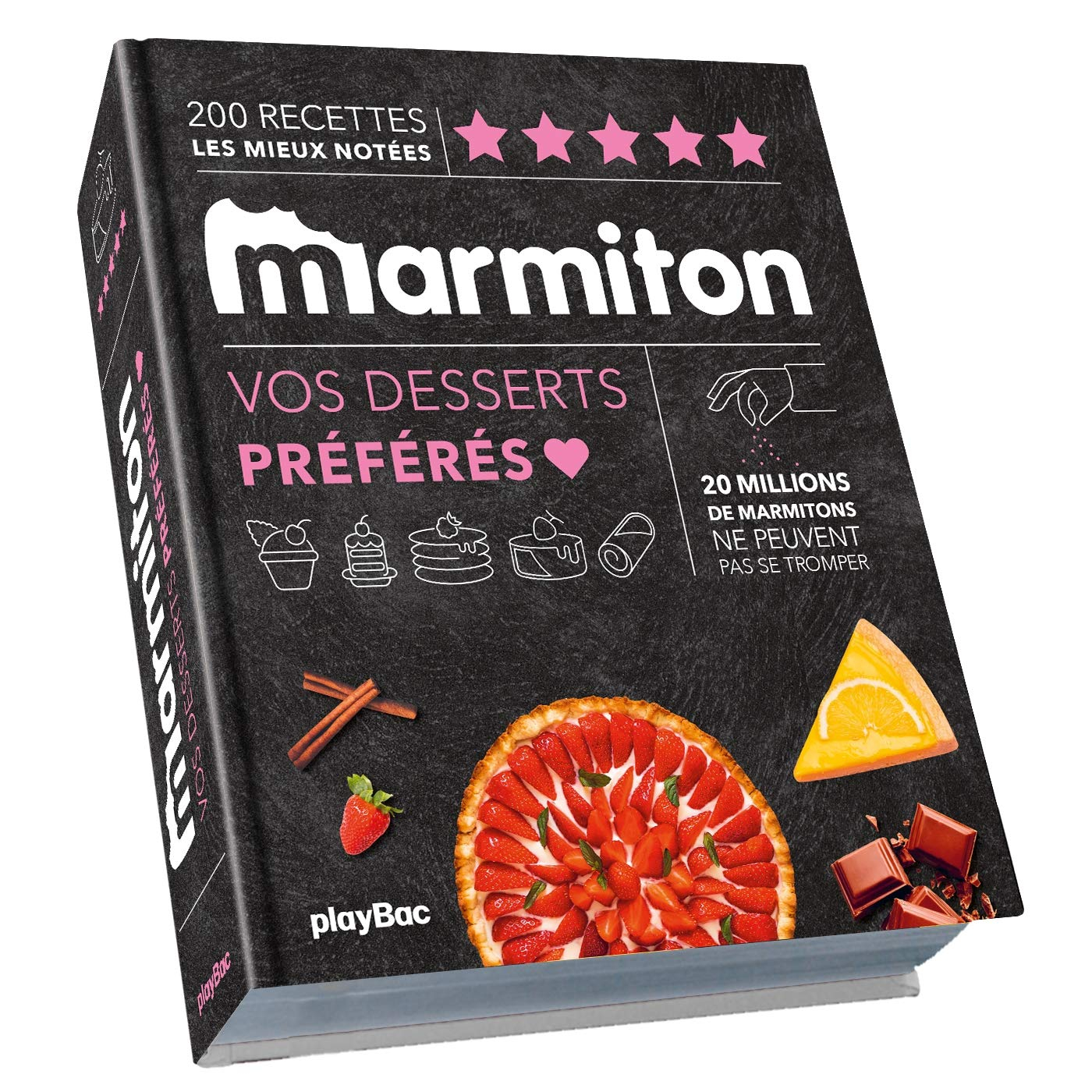 Vos desserts préférés : 200 recettes les mieux notées