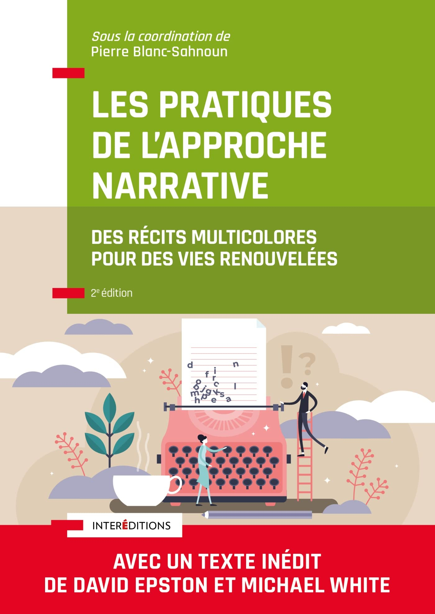 Les pratiques de l'approche narrative : des récits multicolores pour des vies renouvelées