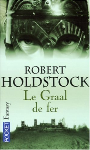 Codex Merlin. Vol. 2. Le graal de fer