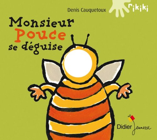 Monsieur Pouce se déguise