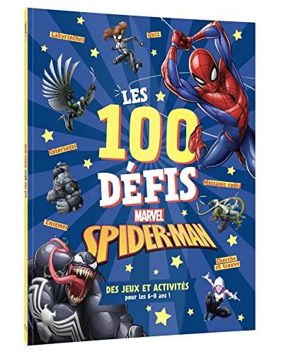 Les 100 défis Spider-Man Marvel : des jeux et activités pour les 6-8 ans !