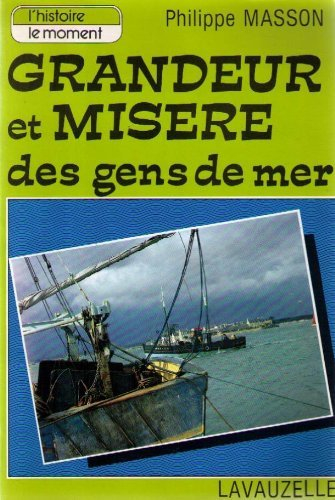 Grandeur et misère des gens de mer
