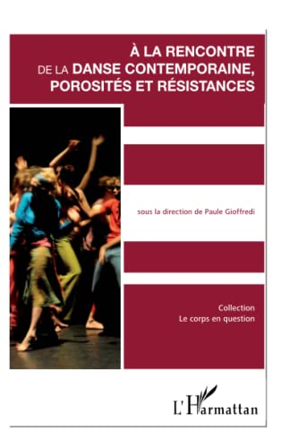 A la rencontre de la danse contemporaine, porosités et résistances