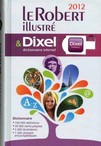 Le Robert illustré & Dixel 2012